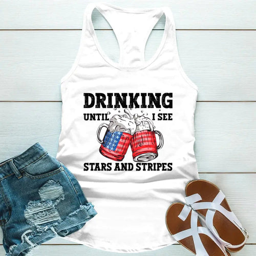 Drinking Until I see The Stars And Stripes 4th Of July Tank Top